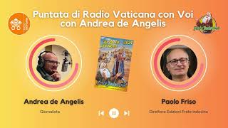 Intervista a Paolo Friso a Radio Vaticana con Voi [upl. by Lednar]