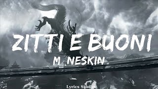 MÃ¥neskin  ZITTI E BUONI TestoLyrics  Music Luca [upl. by Fabri]