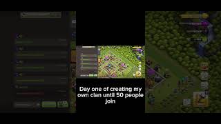 Creating my own clan Day one scottfrenzel clashofclans viral [upl. by Okorih]