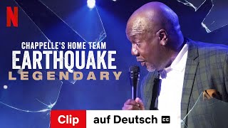 Chappelles Home Team  Earthquake Legendary Clip mit Untertitel  Trailer auf Deutsch  Netflix [upl. by Merfe]