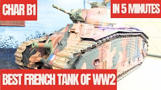 Char B1 Best French Tank of WW2 [upl. by Dorreg]