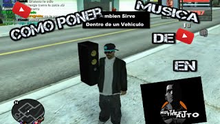 Como poner música De YouTube en MTA SAN ANDREAS 2016  Daniel MTA [upl. by Nelag909]