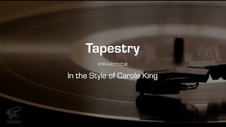 Practice Track Tapestry Carole King [upl. by Uthrop619]