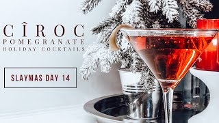 CÎROC Pomegranate Holiday Cocktails [upl. by Kara979]