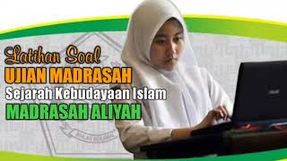 Latihan Soal Ujian Madrasah SKI Madrasah Aliyah [upl. by Rob753]