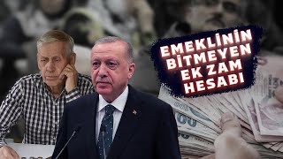 Emeklinin Seyyanen Zam Bunalımı  Erdoğanın Maaş Zammı Kararı Ne Olacak [upl. by Aitnahs]