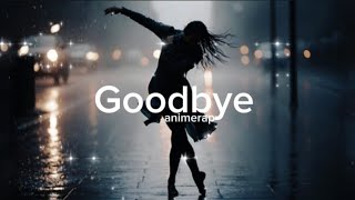 Goodbye AnimeRap Music [upl. by Arahsak]