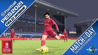 Match of the Day Live FA Cup 3rd Round  PES 21 with FIFA 22 Season 2122 Mod [upl. by Yerhcaz]