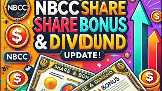 “🎉 NBCC’s Big News Bonus Shares  Dividend Explained”💸 [upl. by Airdnaid]