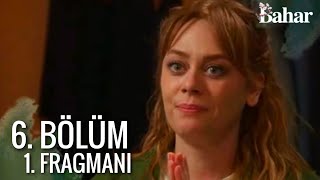 Bahar 6 Bölüm 1 Fragmanı [upl. by Uda]