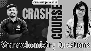 Stereochemistry OrganicCSIR NET June 2022 crash courseCSIR NET September 2022 examCrash Course [upl. by Justis]