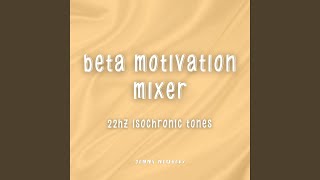 Beta Motivation Mixer [upl. by Callery]