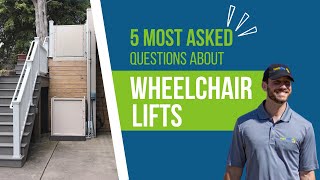 Porch Lifts  Wheelchair Lifts For Your Home  Most Asked Questions [upl. by Tabbie]