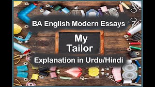 My Tailor by Stephen Leacock  BA English Modern Essay  My Tailor  My Tailor Essay  Zulfiqar Sir [upl. by Aihsat290]