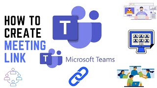 How to Create Meeting Link in Microsoft Teams  2023 [upl. by Frances]