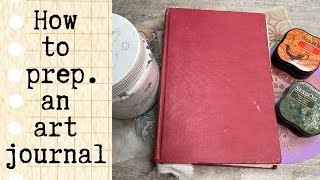 How to prep an art journal in 5 easy steps [upl. by Esinyt110]