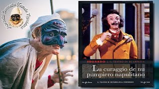 Lu curaggio de nu pumpiero napulitano  FILM Commedia Teatrale COMPLETA  E DE FILIPPO  Anno 1975 [upl. by Puff]