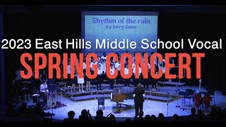 2023 East Hills Middle School Vocal Spring Concert [upl. by Anaitsirhc]