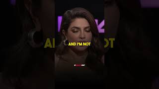 Priyanka Chopra  quotIm not arrogant  Im selfassuredquot✨💫 inspire [upl. by Melbourne]