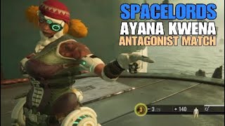 SPACELORDS AYANA KWENA ANTAGONIST MATCH [upl. by Yblehs]