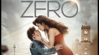 Zero Full Movie Review in Hindi  Story and Fact Explained  Shah Rukh Khan  Anushka Sharma [upl. by Madson]