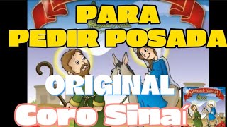 PARA PEDIR POSADA ORIGINAL CON LETRA CANTO TRADICIONAL  SONG TO ASK FOR POSADA  Coro Sinaí Gdl [upl. by Otrevire698]