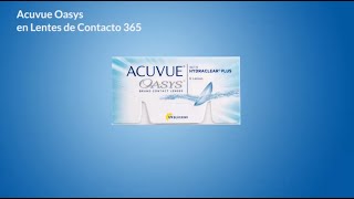 Acuvue Oasys en Lentes de Contacto 365 [upl. by Grosberg]