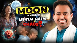 Moon in Kundali How It Shapes Your Mind amp Life Decisions Chandrama in Astrology Astro Arun Pandit [upl. by Nabois]