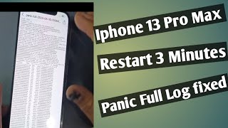 iphone 13 pro max restart after 23 minutes panic full log fixed [upl. by Luapnaej403]