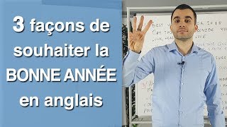 3 façons de souhaiter la bonne année en anglais [upl. by Veator169]