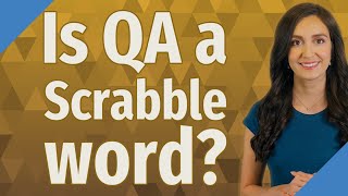 Is QA a Scrabble word [upl. by Atiniv]