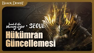 En Üst Seviye Silah  Black Desert Sabah Işığı Diyarı Seul [upl. by Jeromy]