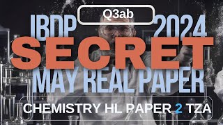 2024 May IBDP HL Chem TZA Paper 2 Q3ab [upl. by Alig]