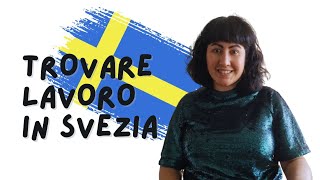 Come trovare LAVORO in SVEZIA nel 2024 ✨🇸🇪🙋 [upl. by Natalee]