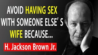 THE MOST BRILLIANT Quotes Sayings and Thoughts by Jackson Brown Jr That will change your life [upl. by Lulita]