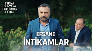 Efsane İntikam Sahneleri  Eşkıya Dünyaya Hükümdar Olmaz [upl. by Ativet]