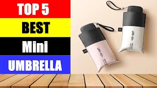 best Mini Umbrella Reviews 2022 [upl. by Gelasius]