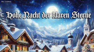 Hohe Nacht der klaren Sterne German Christmas songEnglish translation [upl. by Neils]