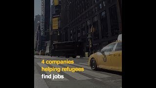 Champions for refugees These companies are helping refugees find jobs [upl. by Eintroc864]