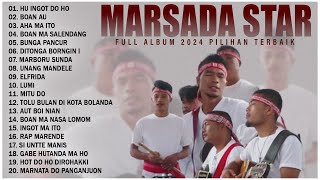 MARSADA STAR FULL ALBUM 2024  HUINGOT DOHO  LAGU BATAK TERBAIK amp TERPOPULER 2024 TOP HITS SAAT INI [upl. by Llerraf446]