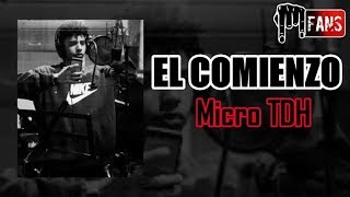 Micro TDH  El Comienzo  Mix 2016 [upl. by Acina989]