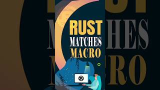 Rust Matches Macro RustProgramming rustshorts rustcode [upl. by Anitahs]