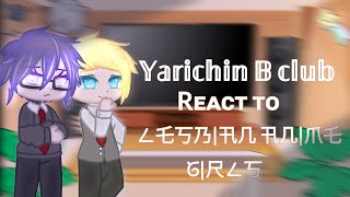 •🤺Yarichin B Club React to Lesbian anime Characters👭🏻•Part 3GCRVMost requestedAnnes Gacha [upl. by Nede]