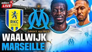 🔵⚪WAALWIJK  MARSEILLE🔥PAPE GUEYE BUTEUR  SARR LES PREMIER PAS X AUBAMEYANG MBEMBA OUNAHI CLAUSS [upl. by Kovacev668]