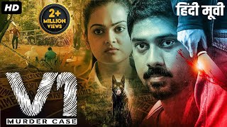 V1 MURDER CASE  Hindi Dubbed Full Movie  Ram Arun Castro Vishnupriya Pillai  Thriller Movie [upl. by Immak]