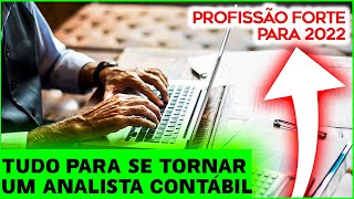 🧐 Analista Contábil O Que Faz Como Se Tornar um Analista Contábil  Tudo sobre essa PROFISSÃO [upl. by Germann498]