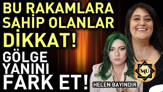 Zaman Azaldı Bu Rakamlara Sahip Olanlar Dikkat Gölge Yanını Fark Et  Helen Bayındır [upl. by Abigael401]