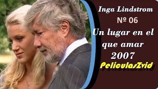 028 Inga Lindstrom  06 Un lugar en el que amar 2007 Películas Románticas Completas en Español [upl. by Erodroeht521]