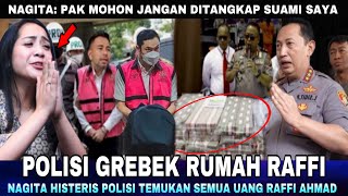 Polisi amp KPK GREBEK Rumah Raffi Ahmad dan Sandra Dewi Nagita Histeris Polisi Sita Uangnya [upl. by Shama]