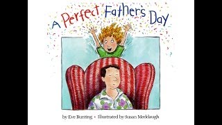 A Perfect Fathers Day by Eve Bunting Grandma Anniis Storytime [upl. by Lichter]